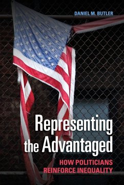 Representing the Advantaged - Butler, Daniel M.