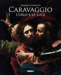 Cover Caravaggio. L'urlo e la luce