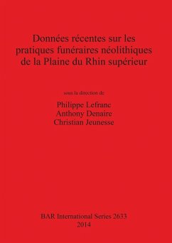 Données récentes sur les pratiques funéraires néolithiques de la Plaine du Rhin supérieur