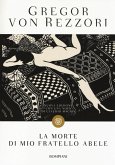 La morte di mio fratello Abele La morte di mio fratello Abele