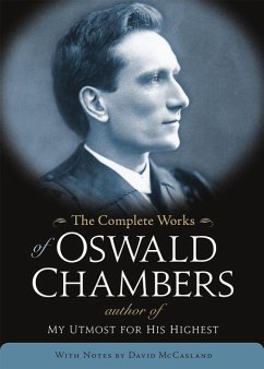 The Complete Works of Oswald Chambers - Chambers, Oswald