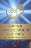 En Güzel Isimler Allahindir