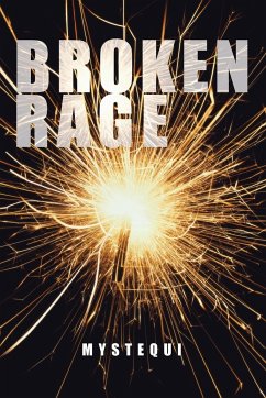 Broken Rage - Mystequi