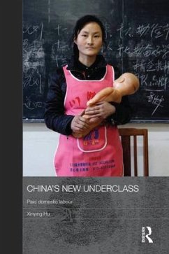 China's New Underclass - Hu, Xinying