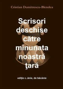 Scrisori deschise c_tre minunata noastr_ _ar_, edi_ie c.._nie, de b_c_nie - Dumitrescu-Blendea, Cristian