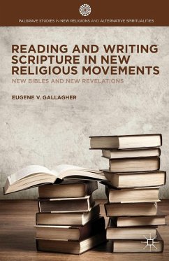 Reading and Writing Scripture in New Religious Movements - Gallagher, E.