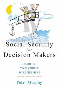 Social Security for Decision Makers - Murphy, Peter D