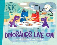 Dinosaurs Live On! - Disiena, Laura Lyn; Eliot, Hannah