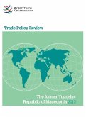 Trade Policy Review - The Former Yugoslav Republic of Macedonia