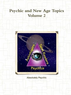 Psychic and New Age Topics Volume 2 - Psychic, Absolutely