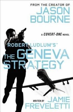Robert Ludlum's (Tm) the Geneva Strategy - Freveletti, Jamie