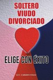 ELIGE CON ÉXITO "SOLTERO, VIUDO O DIVORCIADO"