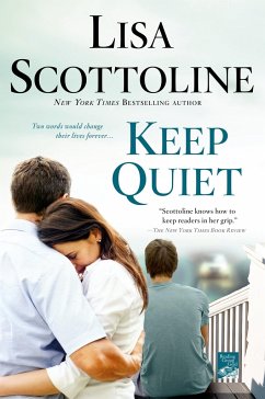 Keep Quiet - Scottoline, Lisa