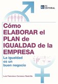 Cómo elaborar el plan de igualdad de la empresa