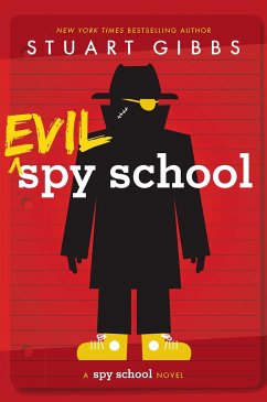 Evil Spy School - Gibbs, Stuart
