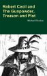 Robert Cecil and The Gunpowder, treason... - Bild 1