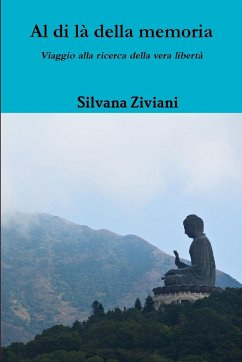 Al di là della memoria - Ziviani, Silvana