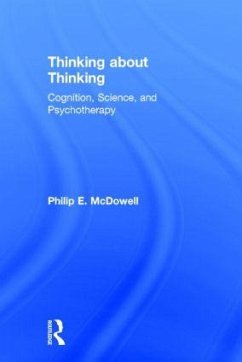 Thinking about Thinking - McDowell, Philip E