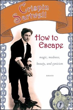 How to Escape - Sartwell, Crispin