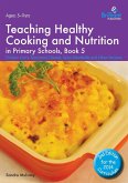 Teaching Healthy Cooking and Nutrition in Primary Schools, Book 5