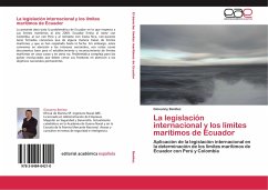 La legislación internacional y los límites marítimos de Ecuador - Benítez, Giovanny