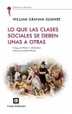 Lo que las clases sociales se deben unas a otras