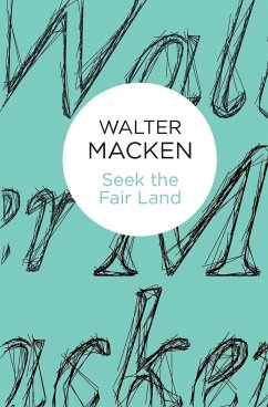 Seek the Fair Land - Macken, Walter