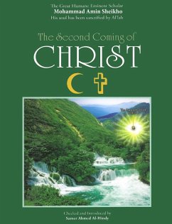 The Second Coming of Christ - Amin, Sheikho Mohammad; Amin Sheikho, Mohammad