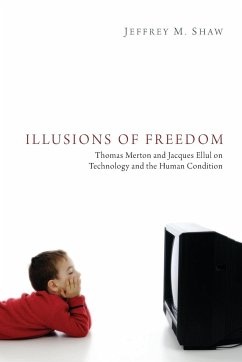 Illusions of Freedom - Shaw, Jeffrey M.