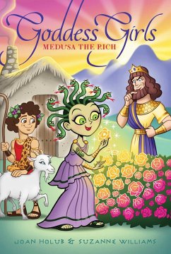 Medusa the Rich - Holub, Joan; Williams, Suzanne