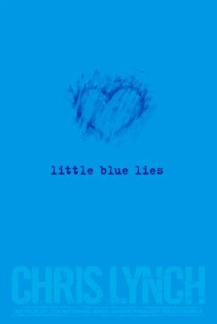 Little Blue Lies - Lynch, Chris