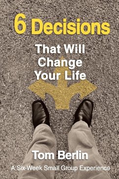 6 Decisions That Will Change Your Life - Berlin, Tom