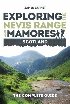 Exploring the Nevis Range and Mamores, Scotland - Barnet, James