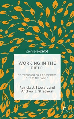 Working in the Field - Stewart, P.;Strathern, A.