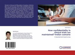 How confidentiality in clinical trials are maintained?-Indian scenario - Sharma, Sahil
