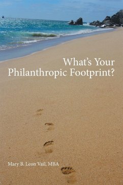 What's Your Philanthropic Footprint? - Leon Vail, Mba Mary B.