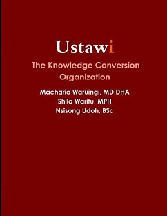 Ustawi   The Knowledge Conversion Organization - Waruingi, MD DHA Macharia; Waritu, Mph Shila; Udoh, Bsc Nsisong