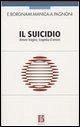 Il suicidio. Amore tragico, tragedia d'amore Il suicidio. Amore tragico, tragedia d'amore