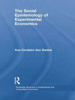 The Social Epistemology of Experimental Economics - Cordeiro Dos Santos, Ana