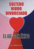 ELIGE CON ÉXITO "SOLTERO, VIUDO O DIVORCIADO"