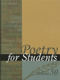 Poetry for Students: Presenting Analysis, Context, and Criticism on Commonly Studied Poetry