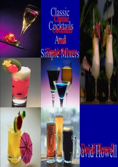 Classic Cocktails and Simple mixers - David Howell