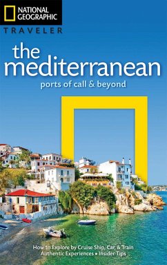 National Geographic Traveler: The Mediterranean: Ports of Call and Beyond - Jepson, Tim