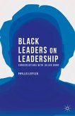 Black Leaders on Leadership