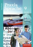 Praxis Sprache - Ausgabe 2011 für Sachsen / Praxis Sprache, Ausgabe 2011 für Sachsen