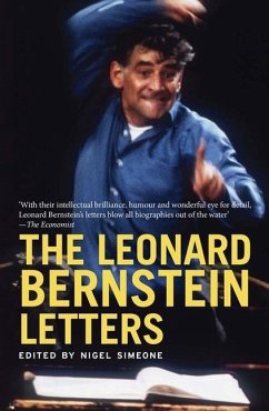 The Leonard Bernstein Letters - Bernstein, Leonard