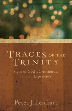 Traces of the Trinity - Leithart, Peter J
