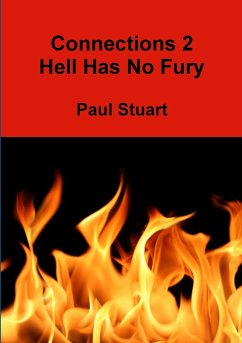 Connections-2-Hell Has No Fury - Stuart, Paul