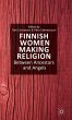Finnish Women Making Religion - Bild 1