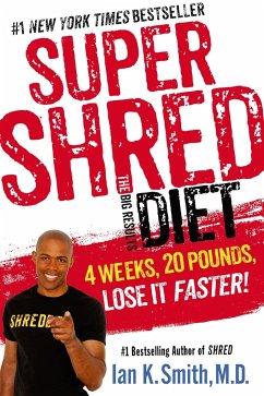 Super Shred: The Big Results Diet - Smith, Ian K